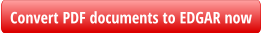Convert PDF documents to EDGAR now